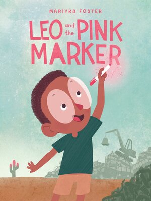 Leo and the Pink Marker - ebook